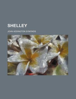 Book cover for Shelley (Volume 29)