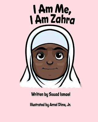 Book cover for I Am Me, I Am Zahra