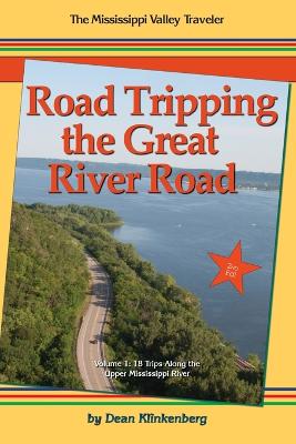 Cover of Road Tripping the Great River Road