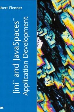 Cover of Jini and JavaSpaces Application Development