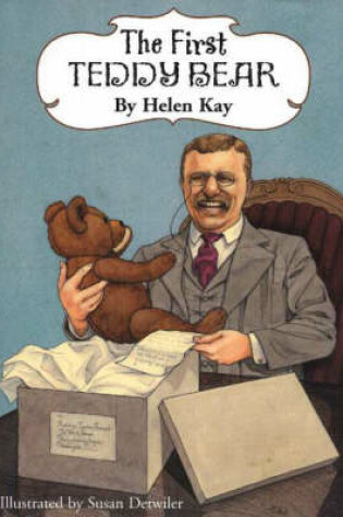 Cover of First Teddy Bear, 2nd Edition