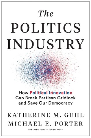 Cover of The Politics Industry