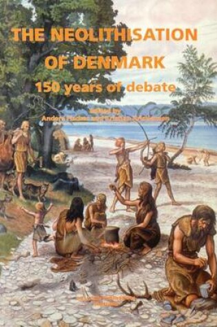 Cover of The Neolithisation of Denmark