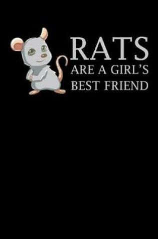 Cover of Rats Are a Girl's Best Friend