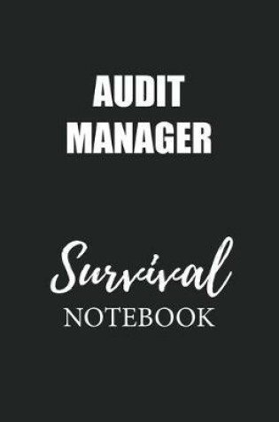 Cover of Audit Manager Survival Notebook