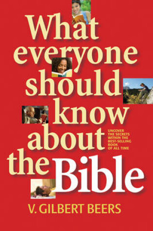 Cover of What Everyone Should Know About the Bible