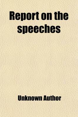 Book cover for Report on the Speeches