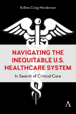 Book cover for Navigating the Inequitable U.S. Healthcare System