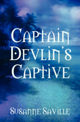 Cover of Captain Devlin's Captive