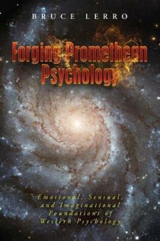 Cover of Forging Promethean Psychology