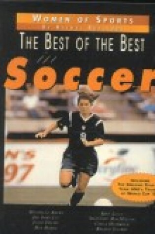 Cover of Best of the Best in Soccer, REV. Ed