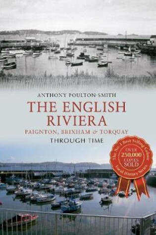 Cover of The English Riviera: Paignton, Brixham & Torquay Through Time