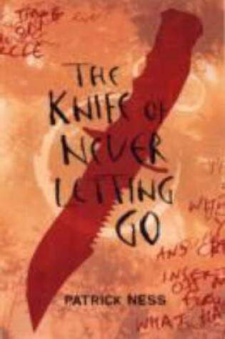 Cover of Chaos Walking Bk 1: The Knife Of Never L