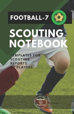 Book cover for Football-7. Scouting Notebook