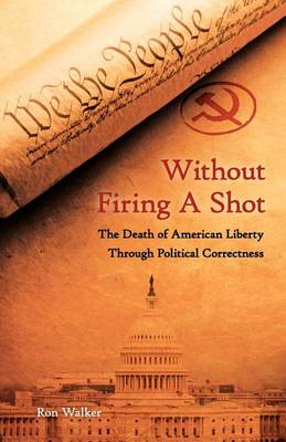 Book cover for Without Firing a Shot