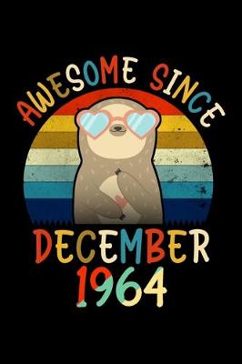 Book cover for Awesome Since December 1964