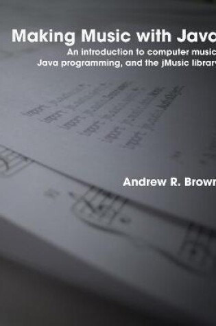 Cover of Making Music with Java