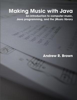 Book cover for Making Music with Java