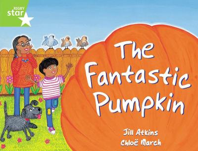 Cover of Rigby Star Guided 1 Green Level: The Fantastic Pumpkin Pupil Book (single)