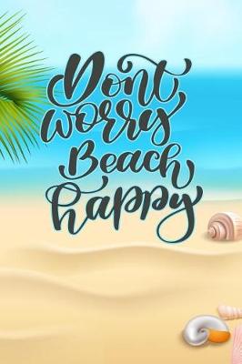 Book cover for Don't Worry Beach Happy