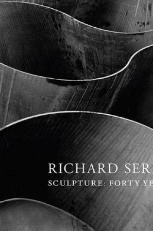 Cover of Serra, Richard: Forty Years