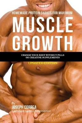 Book cover for Homemade Protein Shakes for Maximum Muscle Growth