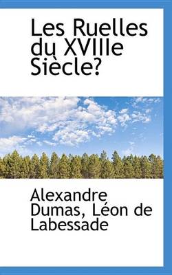 Book cover for Les Ruelles Du Xviiie Siecle