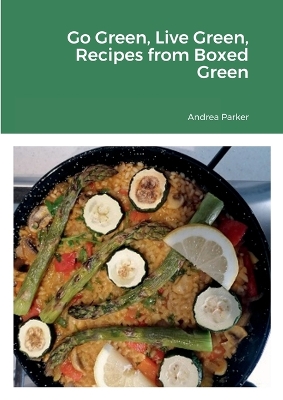 Book cover for Go Green, Live Green, Recipes from Boxed Green