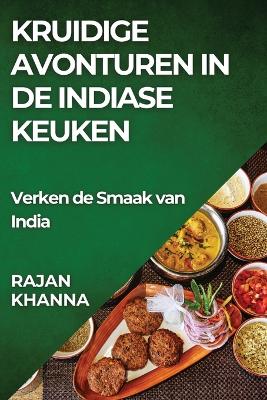 Book cover for Kruidige Avonturen in de Indiase Keuken