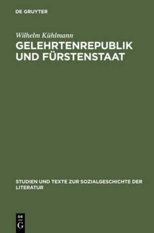 Cover of Gelehrtenrepublik Und Furstenstaat