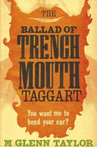 Cover of The Ballad of Trenchmouth Taggart