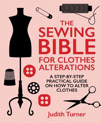 Book cover for The Sewing Bible For Clothes Alterations
