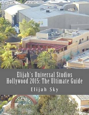 Book cover for Elijah's Universal Studios Hollywood 2015