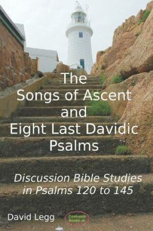 Cover of The Songs of Ascent and Eight Last Davidic Psalms