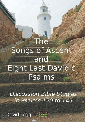 Book cover for The Songs of Ascent and Eight Last Davidic Psalms