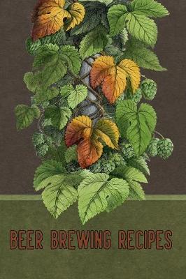 Book cover for Beer Brewing Recipes