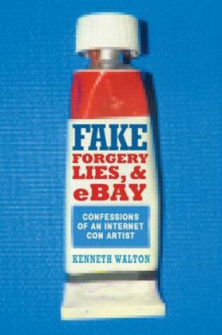 Cover of Fake: Forgery, Lies & eBay