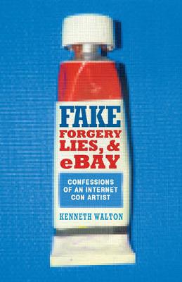 Book cover for Fake: Forgery, Lies & eBay