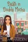 Book cover for Death in Double Mocha