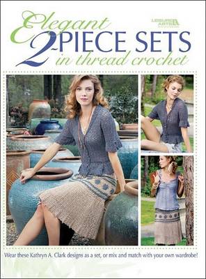 Book cover for Elegant Two-Piece Sets in Thread Crochet