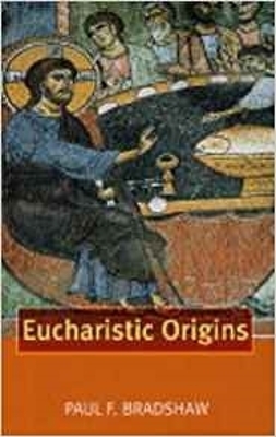 Book cover for Eucharistic Origins