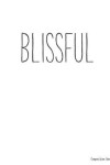 Book cover for Composition Book BLISSFUL