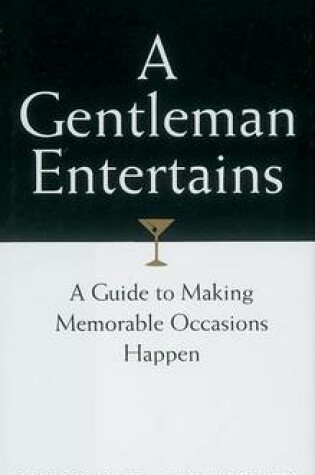 Cover of A Gentleman Entertains Revised and Updated