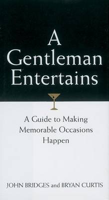 Book cover for A Gentleman Entertains Revised and Updated