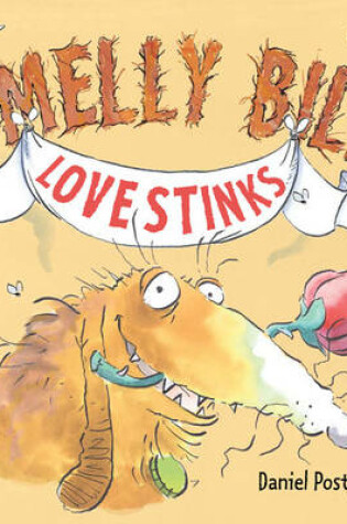 Cover of Smelly Bill in Love Stinks