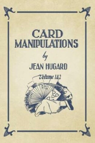 Cover of Card Manipulations - Volumes 1 and 2