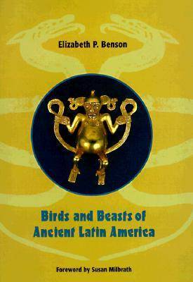 Book cover for Birds and Beasts of Ancient Latin America