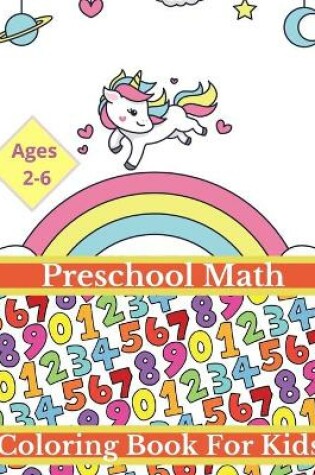 Cover of Preschool math coloring book for kids ages 2-6