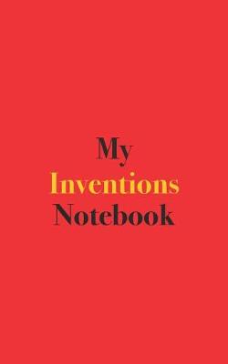 Book cover for My Inventions Notebook