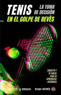 Book cover for Tenis. La toma de decision en el golpe de reves